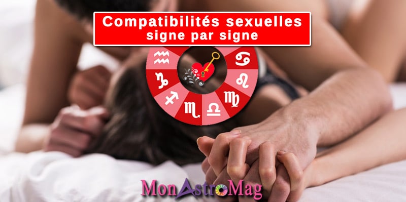 Compatibilités sexuelles : Avec quel signe êtes-vous compatible au lit ?