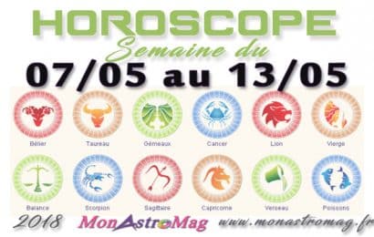 Horoscope Hebdo du 07 au 13 Mai 2018