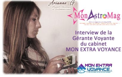 Interview d’Arianne .G – Gérante & Voyante du cabinet Arianne .G Voyance