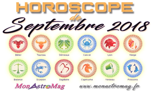 Horoscope du mois de Septembre 2018