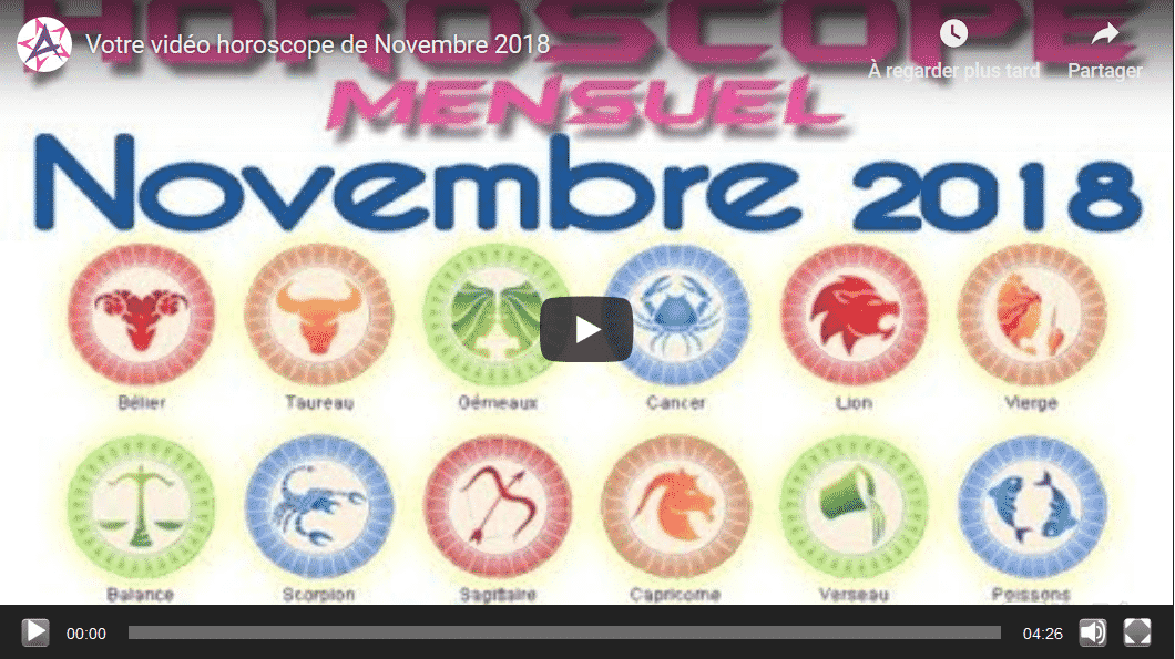 Vidéo horoscope Novembre 2018