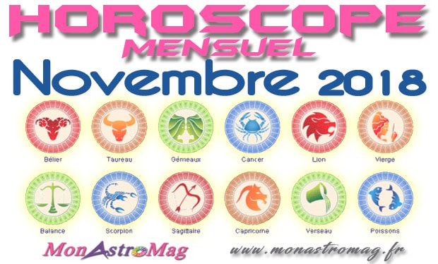 Horoscope mensuel NOVEMBRE 2018