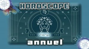 Votre Horoscope Vierge 2025