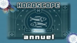 Votre Horoscope Poissons 2025
